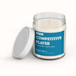 Competitive Player - Gaming Candle